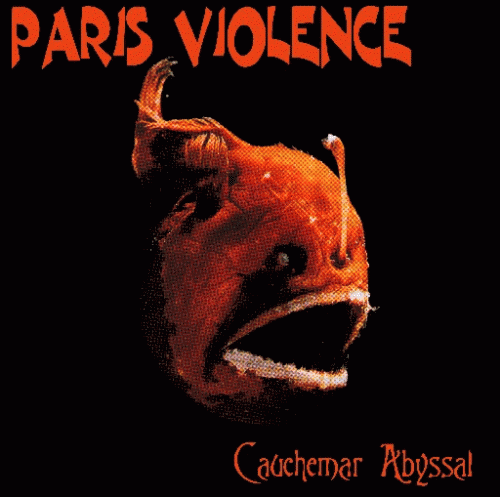 Paris Violence : Cauchemar Abyssal